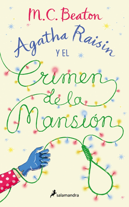 AGATHA RAISIN Y EL CRIMEN DE LA MANSIN (AGATHA RAISIN 10)