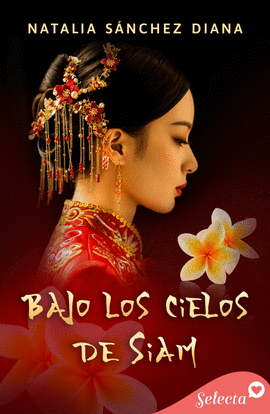 BAJO LOS CIELOS DE SIAM