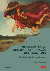 HERMOSOS VERSOS QUE ARROJAR AL DESD�N DE LOS HOMBRES, TOMO 2
