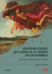 HERMOSOS VERSOS QUE ARROJAR AL DESD�N DE LOS HOMBRES - T. 4