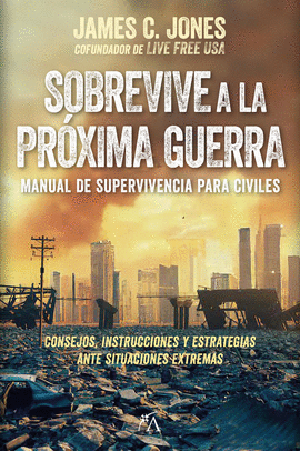 SOBREVIVE A LA PR�XIMA GUERRA