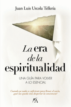 LA ERA DE LA ESPIRITUALIDAD