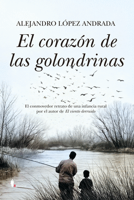 EL CORAZN DE LAS GOLONDRINAS