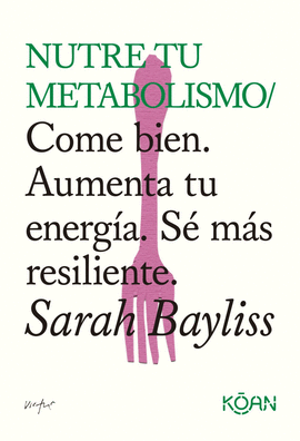 NUTRE TU METABOLISMO
