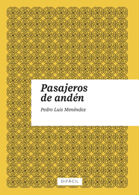 PASAJEROS DE ANDN