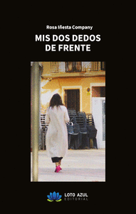 MIS DOS DEDOS DE FRENTE
