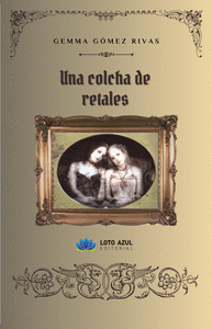 UNA COLCHA DE RETALES