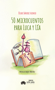 50 MICROCUENTOS PARA LUCA Y LA