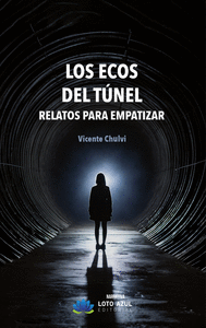 LOS ECOS DEL T�NEL