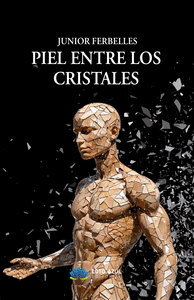 PIEL ENTRE LOS CRISTALES