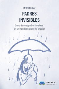 PADRES INVISIBLES