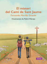 EL MISTERI DEL CAM� DE SANT JAUME