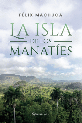 LA ISLA DE LOS MANATIES