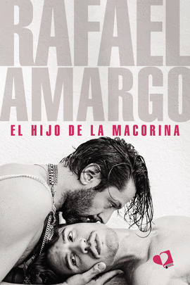 EL HIJO DE LA MACORINA