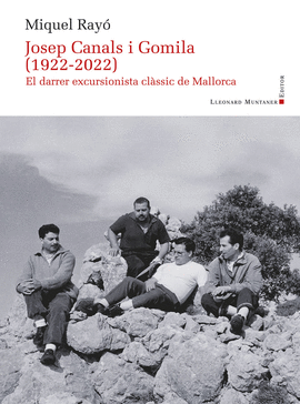 JOSEP CANALS I GOMILA (1922-2022)