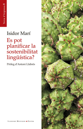 ES POT PLANIFICAR LA SOSTENIBILITAT LINGUISTICA
