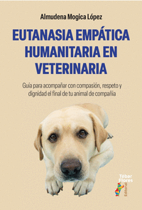 EUTANASIA EMP�TICA HUMANITARIA EN VETERINARIA
