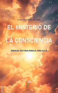 EL MISTERIO DE LA CONSCIENCIA