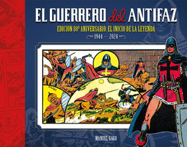 EL GUERRERO DEL ANTIFAZ: EDICIN 80 ANIVERSARIO