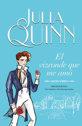EL VIZCONDE QUE ME AM� (BRIDGERTON 2)