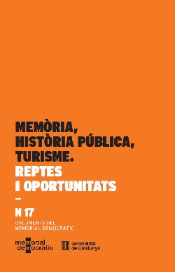 MEM�RIA, HIST�RIA P�BLICA I TURISME.