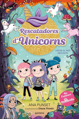 VIATGE AL PAIS DELS ELFS. RESCATADORES D'UNICORNS 8