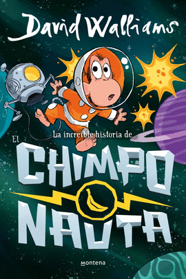 LA INCREBLE HISTORIA DE... - EL CHIMPONAUTA