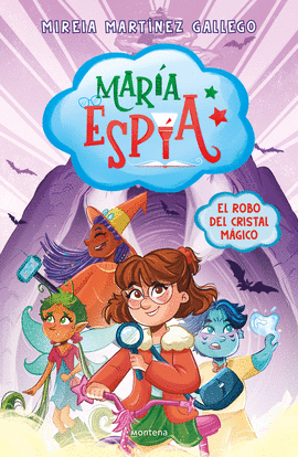 MARA ESPA 1 - EL ROBO DEL CRISTAL MGICO