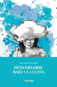 DESVERSARSE BAJO LA LLUVIA
