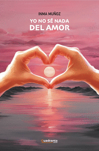 YO NO S� NADA DEL AMOR
