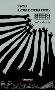 1978. LOS ECOS DEL MIEDO