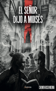 EL SE�OR DIJO A MOIS�S