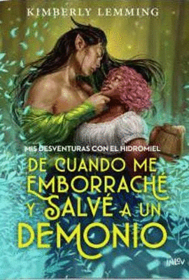 DE CUANDO ME EMBORRACHE Y SALV� A UN DEMONIO