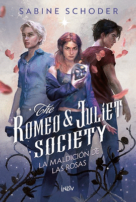 THE ROMEO & JULIET SOCIETY 1. LA MALDICI�N DE LAS ROSAS