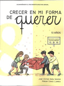 CRECER EN MI FORMA DE QUERER 13 A�OS