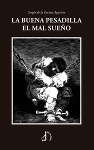 LA BUENA PESADILLA EL MAL SUE�O