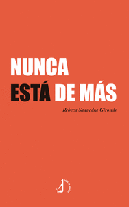NUNCA EST� DE M�S
