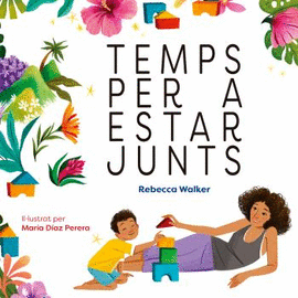 TEMPS PER A ESTAR JUNTS