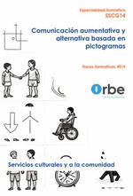 COMUNICACION AUMENTATIVA Y ALTERNATIVA BASADA EN PICTOGRAMAS