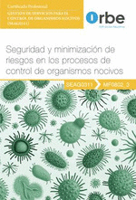 SEGURIDAD Y MINIMIZACION DE RIESGOS EN LOS PROCESOS DE CONTROL DE