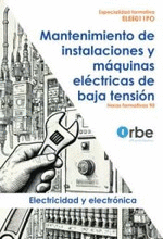 MANTENIMIENTO INSTALACIONES Y MAQUINAS ELECTRICA DE B.T