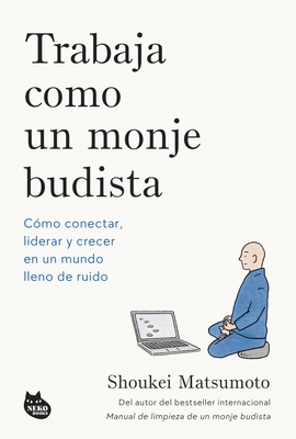 TRABAJA COMO UN MONJE BUDISTA