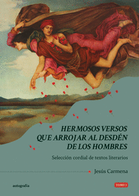 HERMOSOS VERSOS QUE ARROJAR AL DESD�N DE LOS HOMBRES, TOMO 3