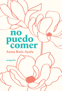 NO PUEDO COMER