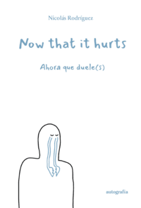 NOW THAT IT HURTS