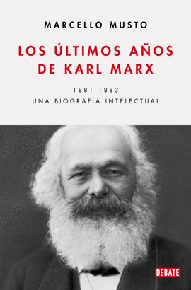 LOS LTIMOS AOS DE KARL MARX