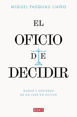 EL OFICIO DE DECIDIR