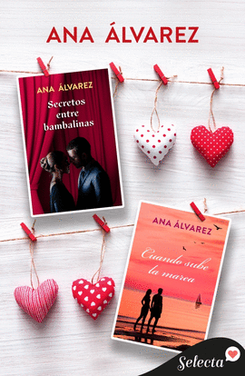 PACK ANA �LVAREZ (CONTIENE CUANDO SUBE LA MAREA Y SECRETOS ENTRE BAMBALINAS)