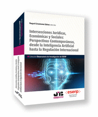 INTERSECCIONES JURIDICAS, ECONOMICAS Y SOCIALES: PERSPECTIVAS CON