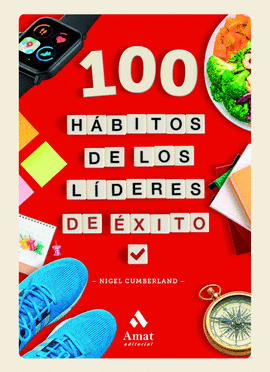 100 H�BITOS DE LOS L�DERES DE �XITO